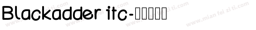 Blackadder itc字体转换